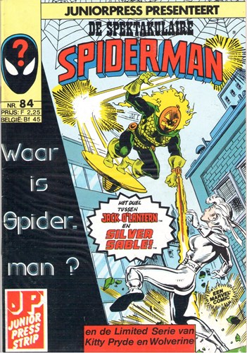 Spektakulaire Spiderman, de 84 - Waar is Spiderman? + Kitty Pride en Wolverine, Softcover (Juniorpress)