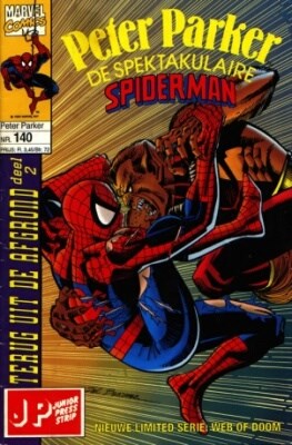 Peter Parker, de Spektakulaire Spiderman 140 - Terug uit de afgrond deel 1 + Web of doom, Softcover (Juniorpress)
