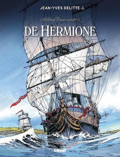 Black Crow Vertelt 2 - De Hermione, Hardcover (Glénat)