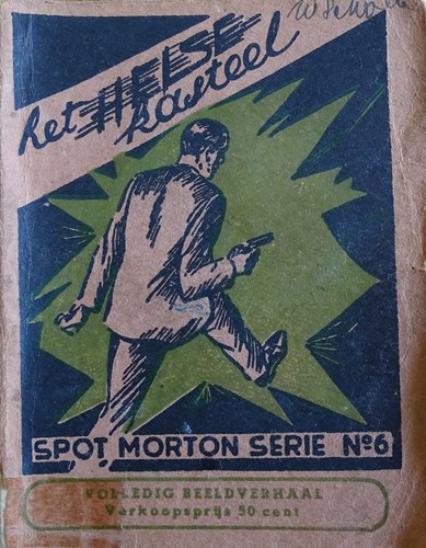 Spot Morton 6 - Het helse kasteel, Softcover, Eerste druk (1948) (Periodiek)