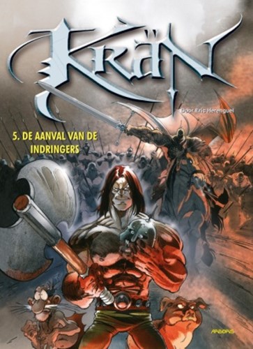 Kran 5 - De aanval van de indringers, Hardcover (Arboris)