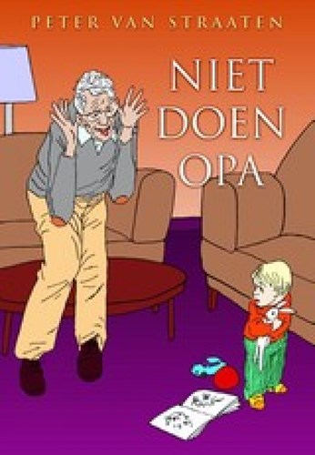 Peter van Straaten - Collectie  - Niet doen Opa, Softcover (Harmonie, de)