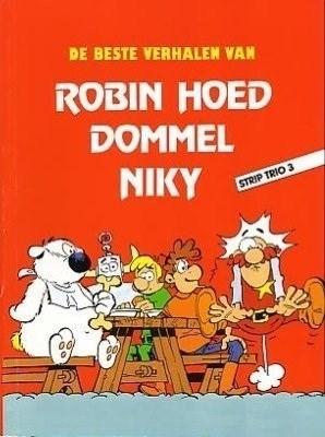 Strip Trio 3 - De beste verhalen van Robin Hoed - Dommel - Niky, Softcover (Lombard)