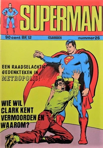 Superman - Classics 26 - Een raadselachtig gedenkteken in Metropolis ! + Wi, Softcover (Classics Nederland)