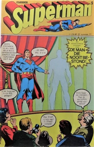 Superman - Classics 77 - Het krankzinnige verhaal van de man die nooit best, Softcover (Classics Lektuur)