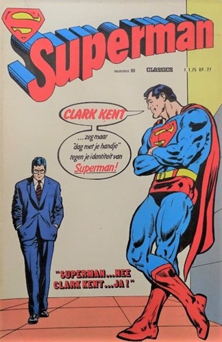 Superman - Classics 88 - Superman... nee Clark Kent...ja!, Softcover (Classics Lektuur)