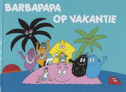 Barbapapa 8 - Barbapapa op vakantie, Hardcover (Gottmer)