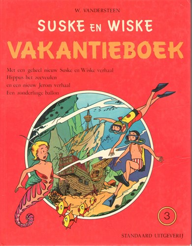 Suske en Wiske - Vakantieboek (1e reeks) 3 - Vakantieboek 3: Hippus het zeeveulen, Hardcover (Standaard Uitgeverij)