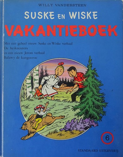 Suske en Wiske - Vakantieboek (1e reeks) 6 - Vakantieboek 6: De heikneuters, Hardcover (Standaard Uitgeverij)