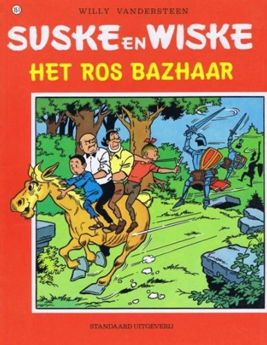 Suske en Wiske 151 - Het ros Bazhaar, Softcover, Vierkleurenreeks - Softcover (Standaard Uitgeverij)
