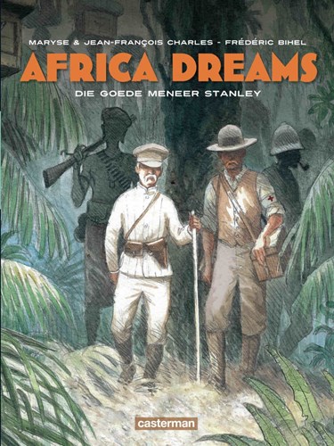 Africa Dreams 3 - Die Goede Meneer Stanley, Hardcover (Casterman)
