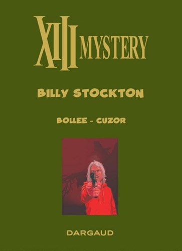 XIII Mystery 6 - Billy Stockton, Luxe, XIII Mystery luxe (Dargaud)