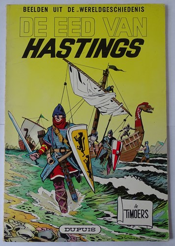 Timoer 16 - De eed van Hastings, Softcover, Eerste druk (1964) (Dupuis)