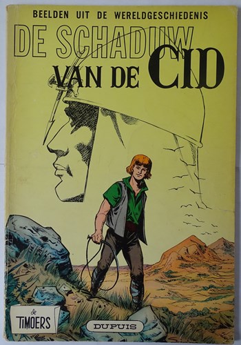 Beelden uit de wereldgeschiedenis, De 17 - De schaduw van de Cid, Softcover, Eerste druk (1965) (Dupuis)