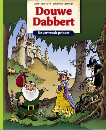 Douwe Dabbert 1 - De verwende prinses, Hardcover, Eerste druk (2013), Douwe Dabbert - DLC/Luytingh HC (Don Lawrence Collection)