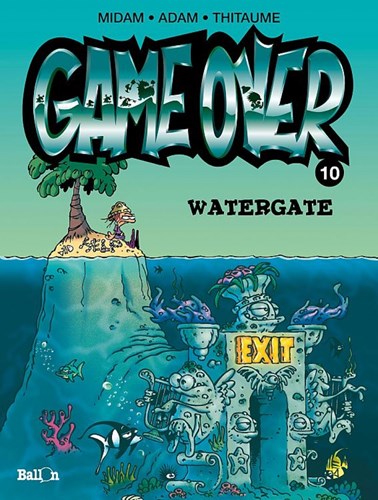 Game Over 10 - Watergate, Softcover (Dupuis)