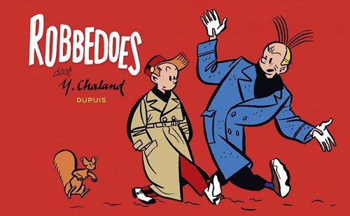 Robbedoes - Door...  - Robbedoes door Chaland, Hardcover (Dupuis)