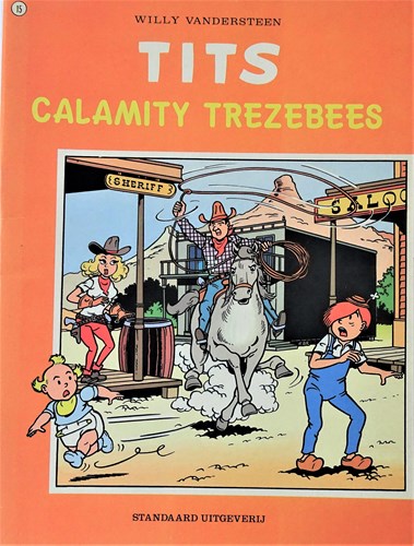 Tits 15 - Calamity Trezebees, Softcover, Eerste druk (1981) (Standaard Uitgeverij)