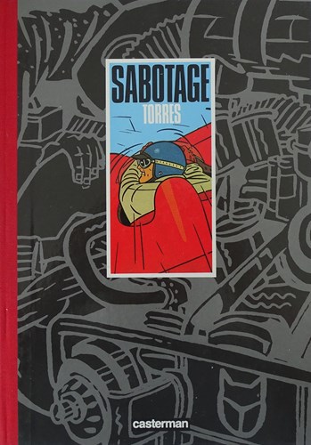 Torres Strips 2 - Sabotage, Hardcover (Casterman)