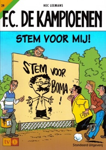 F.C. De Kampioenen 29 - Stem voor mij! , Softcover, Eerste druk (2003) (Standaard Uitgeverij)