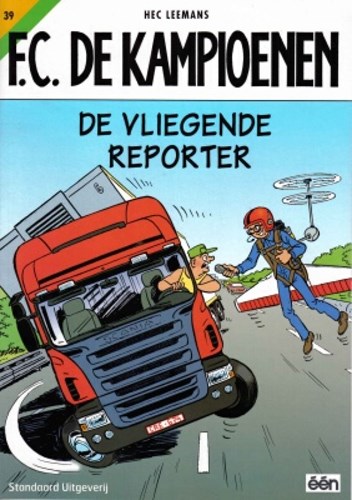 F.C. De Kampioenen 39 - De vliegende reporter , Softcover, Eerste druk (2005) (Standaard Uitgeverij)