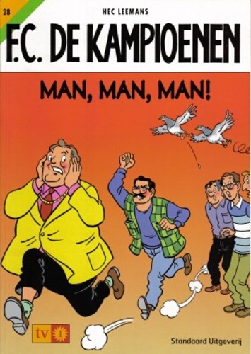 FC De Kampioenen 28 - Man, man, man ! , Softcover, Eerste druk (2003) (Standaard Uitgeverij)