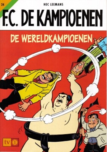 F.C. De Kampioenen 24 - De wereldkampioenen , Softcover, Eerste druk (2002) (Standaard Uitgeverij)