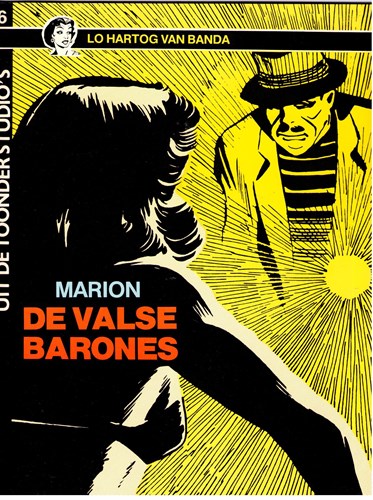 Uit de Toonderstudio's 6 - Marion - De valse barones, Softcover (Arboris)