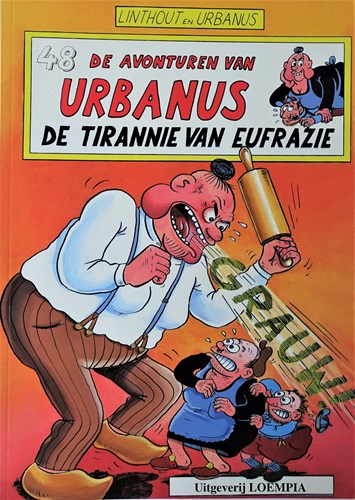 Urbanus 48 - Tirannie van Eufrazie, Softcover, Eerste druk (1994) (Loempia)