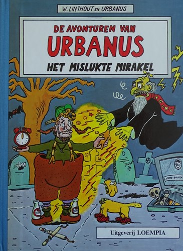 Urbanus 5 - Het Mislukte Mirakel, Hardcover, Urbanus - Luxe (Loempia)