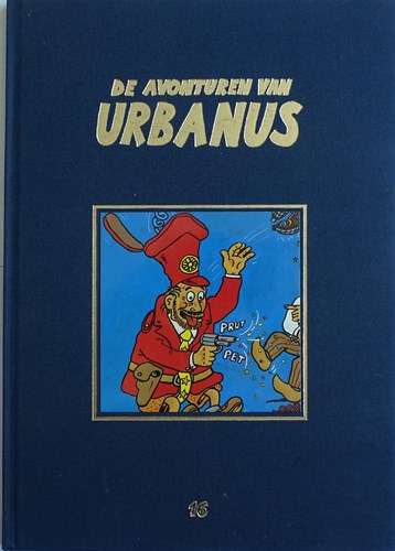 Urbanus 16 - De avonturen van Urbanus - De krottenwijkagent, Hardcover, Urbanus - Luxe (Loempia)