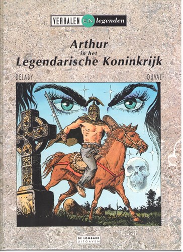 Verhalen en Legenden 39 - Arthur in het legendarische koninkrijk, Hardcover (Lombard)