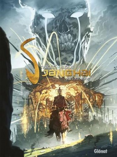 Sjanghaï 3 - Beste vijanden, Hardcover (Glénat)