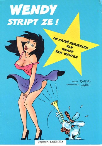 Wendy stript ze 1 - De privé perikelen van Wendy van Wanten, Softcover (Loempia)