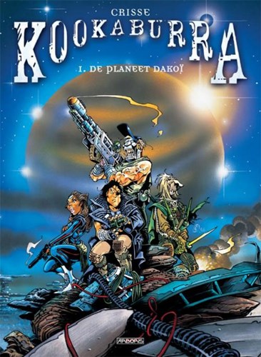 Kookaburra 1 - De planeet Dakoi, Hardcover (Arboris)