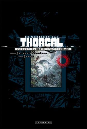 Thorgal, de werelden van  / Wolvin 3 - Het rijk van de chaos