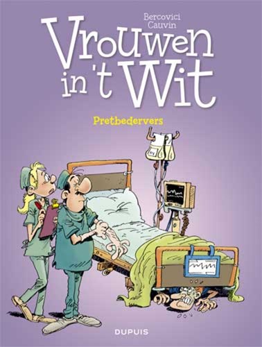 Vrouwen in 't wit 35 - Pretbedervers, Softcover (Dupuis)