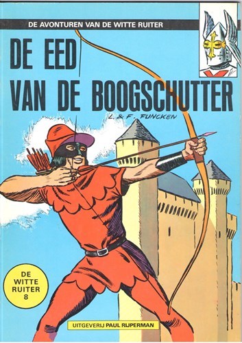 Witte Ruiter, de - Rijperman 8 - De eed van de boogschutter, Softcover (Paul Rijperman)