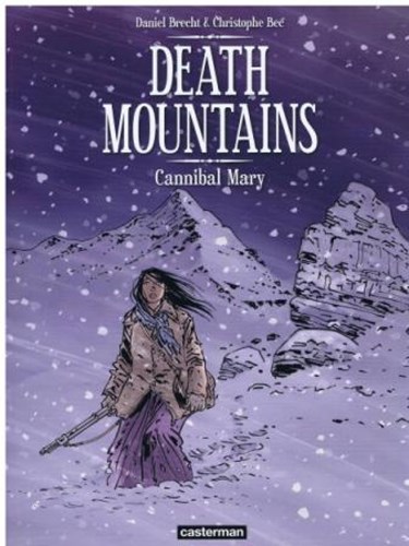 Death Mountains 2/2 - Cannibal Mary, Softcover (Casterman)