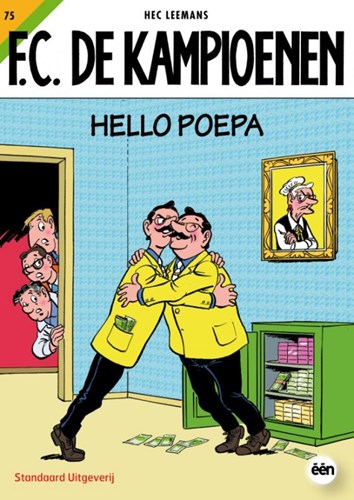 F.C. De Kampioenen 75 - Hello poepa, Softcover, Eerste druk (2013) (Standaard Uitgeverij)