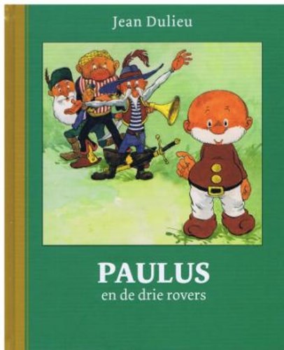 Paulus de boskabouter - Gouden Klassiekers 7 - En de drie rovers, Hardcover (MEULDER)