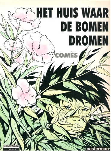 Wordt vervolgd romans 52 - Het huis waar de bomen dromen, Softcover (Casterman)