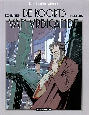 Duistere steden, de 2 - De koorts van Urbicande, HC (zwart/wit) (Casterman)