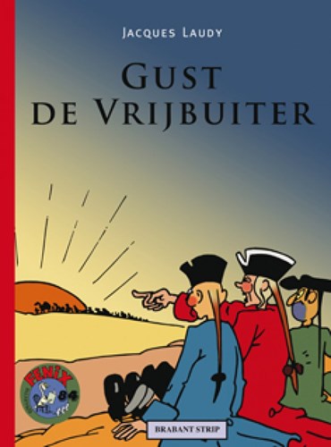 Fenix Collectie 84 - Gust de Vrijbuiter, Softcover (Brabant Strip)