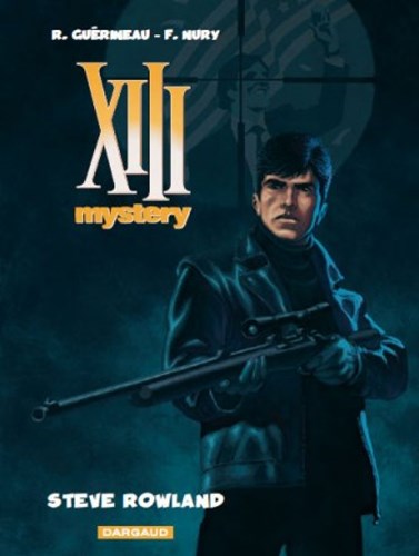 XIII Mystery 5 - Steve Rowland, Hardcover, XIII Mystery - HC (Dargaud)
