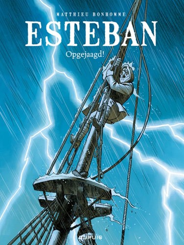 Esteban 2 - Opgejaagd, Softcover (Dupuis)
