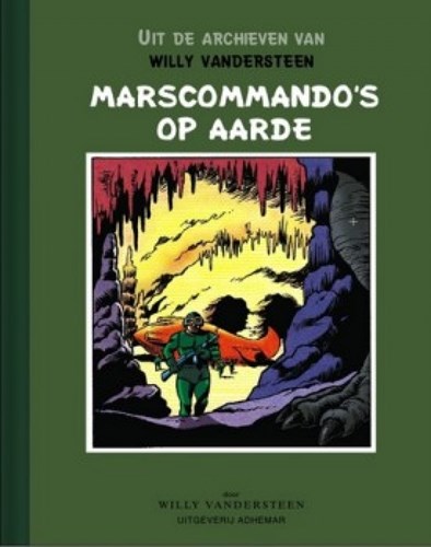 Uit de archieven van Willy Vandersteen 6 - Marscommando`s op Aarde, Hc+linnen rug (Adhemar)