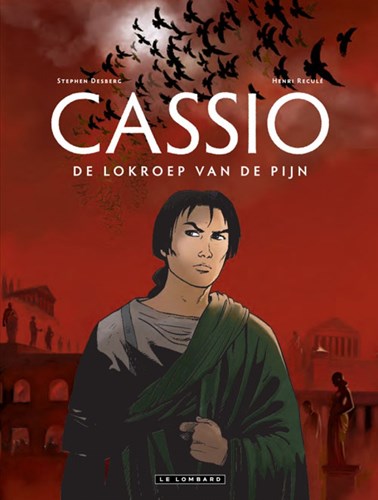 Cassio 6 - De lokroep van de pijn, Softcover (Lombard)