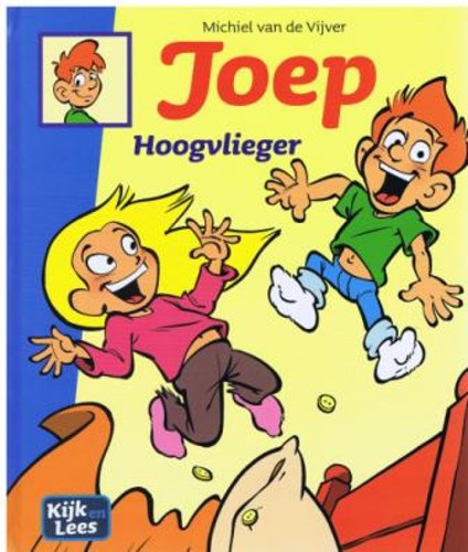 Joep - kijk en leesplezier 3 - Hoogvlieger, Hardcover (Plan A uitgevers)