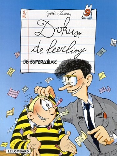 Dokus de leerling 9 - De superluilak, Softcover (Lombard)